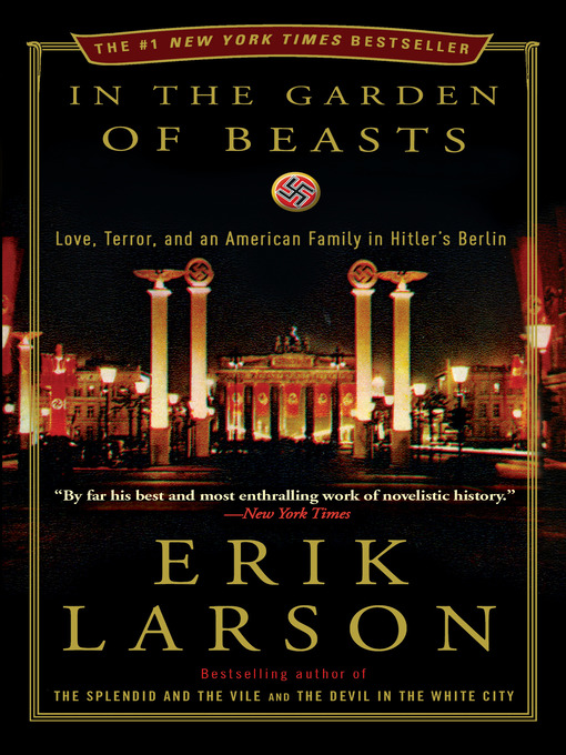 Title details for In the Garden of Beasts by Erik Larson - Available